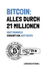 Bitcoin: Alles durch 21 Millionen - Knut Svanholm - 9789916697306