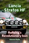 Lancia Stratos HF - Etienne Psaila - 9789918629497