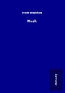 Musik - Frank Wedekind - 9789925007790