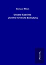 Unsere Spechte - Bernard Altum - 9789925031733