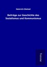 Beiträge zur Geschichte des Sozialismus und Kommunismus - Heinrich Dietzel - 9789925046102