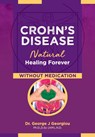 Crohn's Disease - George John Georgiou - 9789925569083