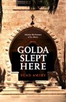 Golda Slept Here - Suad Amiry - 9789927101465