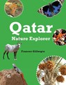 Qatar Nature Explorer - Frances Gillespie - 9789927129407