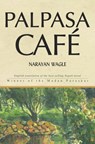 Palpasa Café - Narayan Wagle - 9789937905879