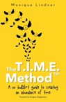 The T.I.M.E. Method(TM)&#65039; - Monique Lindner - 9789949749201