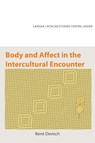 Body and Affect in the Intercultural Encounter - Rene Devisch - 9789956764013