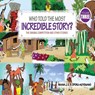 Who Told the Most Incredible Story - Naana J Opoku-Agyemang - 9789964705350