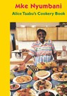 Alice Taabu's Cookery Book - Alice Taabu - 9789966250216