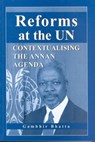 Reforms at the UN - Gambhir Bhatta - 9789971692353