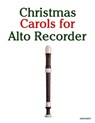 Christmas Carols for Alto Recorder - Javier Marcó - 9789974934238