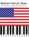 Patriotic Solos for Piano - Uncle Sam - 9789974937291