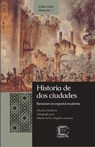 Historia de dos ciudades - María de los Ángeles Linares Mendoza - 9789993958130