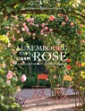 Luxembourg - Pays de la rose - Heidi Howcroft ;  Marianne Majerus - 9789995936976