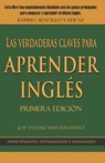 Las verdaderas claves para aprender ingles - Jose Antonio Ruiz Hernandez - 9789996427916