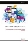 Offline e-HKD rCBDC Transactions - Weize Shen - 9789999314848