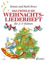 Das fröhliche Weihnachtsliederheft - Renate Bruce-Weber ; Mark Bruce - 9790001081696
