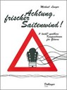 Achtung frischer Saitenwind ! -  - 9790012175735