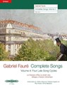 Complete Songs / Sämtliche Lieder (19061921), Band 4 -Ausgabe für Hohe Singstimme und Klavier- - Gabriel Fauré - 9790014126353