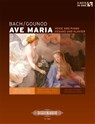 Ave Maria - Johann Sebastian Bach ; Charles Gounod - 9790577084466