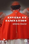 Envers et damnation - Antoine Blocier - 9791023402926