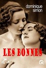 Les bonnes - Dominique Simon - 9791023407891
