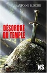 Désordre du Temple - Antoine Blocier - 9791023415575