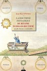 La doctrine initiatique du Régime Écossais Rectifié en dix leçons essentielles - Jean-Marc Vivenza - 9791024204819