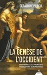La Genèse de l'Occident - Chroniques des premières civilisations européennes - Géraldine Pilleul - 9791024220185
