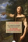 Le christianisme transcendant du régime écossais - Son origine et ses mystères révélés - Jean-Marc Vivenza - 9791024220437