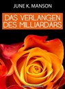 Das Verlangen des Milliardärs - Band 4 - June Moore - 9791025706725