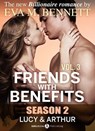 Friends with Benefits: Lucy and Arthur - 3 (Season 2) - Eva M. Bennett - 9791025723098
