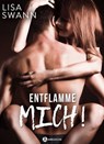 Entflamme mich! - Lisa Swann - 9791025744192