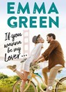 If you wanna be my lover... - Emma Green - 9791025752579