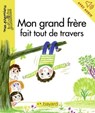 Mon grand frère fait tout de travers - Karine Dupont-Belrhali - 9791029315145