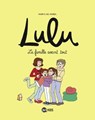 Lulu, Tome 06 - Gwénaëlle Boulet ; Rémi Chaurand ; Christophe Nicolas ; Laurence Croix ; Paul Martin ; Claire Clément ; Stéphanie Duval - 9791029317187