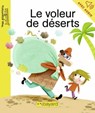 Le voleur de désert - Pascal Prévôt - 9791029318481