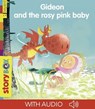 Gideon and the rosy pink baby - Valérie Cros - 9791029325151