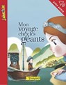 Mon voyage chez les géants - Jeanne Boyer - 9791029325212