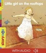 Little girl on the rooftops - Claire Degans ; Catherine de Lasa - 9791029325625
