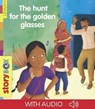 The hunt for the golden glasses - Karine Dupont-Belrhali ; Robin Le Gall - 9791029326912