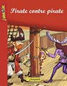 Pirate contre pirate - Anne-Isabelle Lacassagne - 9791029329500