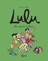 Lulu, Tome 08 - Juliette Sausse ; Bruno Muscat ; Rémi Chaurand ; Christophe Nicolas ; Sophie Furlaud ; Laurence Croix ; Stéphanie Duval - 9791029330063