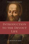 Introduction to the Devout Life (Annotated) - St Francis De Sales - 9791029912351