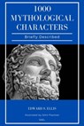 1000 Mythological Characters Briefly Described - Edward S. Ellis ; John Flaxman - 9791029912566