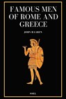 Famous Men of Rome and Greece - John Haaren - 9791029912894