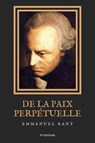 De la Paix Perpétuelle - Emmanuel Kant - 9791029914287