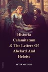 Historia Calamitatum and the Letters of Abelard and Heloise - Peter Abelard - 9791029916755