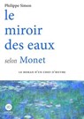 Le miroir des eaux selon Monet - Philippe Simon - 9791031206301