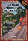Le guide Minecraft de l'architecte - Version 1.10 - Stéphane Pilet - 9791032400388
